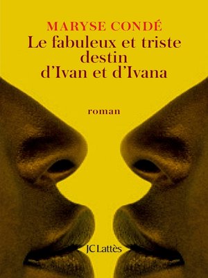 cover image of Le fabuleux et triste destin d'Ivan et d'Ivana